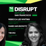 TechCrunch Disrupt 2025 Randi Jakubowitz, Rebecca Lee Whiting, Yin Wu