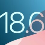 IOS 18.6 Notas de lançamento: É isso que está por vir na atualização do próximo iPhone