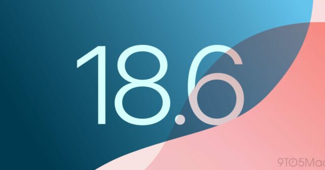 IOS 18.6 Notas de lançamento: É isso que está por vir na atualização do próximo iPhone

