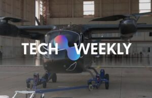 Tecnologia semanalmente: AI vínculos, decoluções de aeronaves elétricas Tecnologia semanalmente: AI vínculos, decoluções de aeronaves elétricas