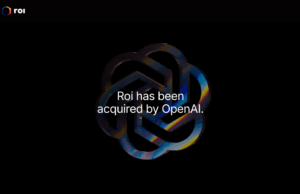 Com o seu mais recente contratante, o OpenAI está aumentando com o cliente personalizado AI OpenAI acquisition of Roi