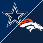 Siga ao vivo: Broncos enfrentando Cowboys procurando permanecer invicto em casa, anfitrião Cowboys