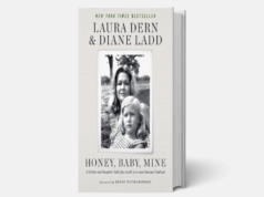 As conversas finais de Diane Ladd e Laura Dern são homenageadas no livro de memórias conjunto ‘Honey, Baby, Mine’ Memórias conjuntas de Laura Dern e Diane Ladd: compre online