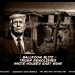 Blitz de salão: Trump destrói ala leste da Casa Branca