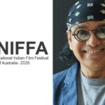 Festival Nacional de Cinema Indiano da Austrália se expande para mercados regionais e faz parceria com entidades cinematográficas indianas (EXCLUSIVO)