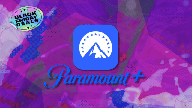 Outro acordo de streaming da Black Friday acabou de ser lançado: obtenha Paramount + por US $ 2,99 por mês

