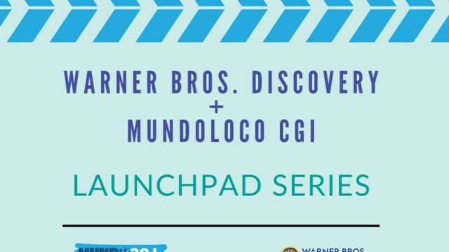 WBD, Mundoloco CGI Set Launchpad Series, uma iniciativa de talentos emergentes para Ventana Sur (EXCLUSIVO) 
