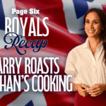 Royals Recap: Príncipe Harry assa a culinária de Meghan Markle com uma escavação divertida