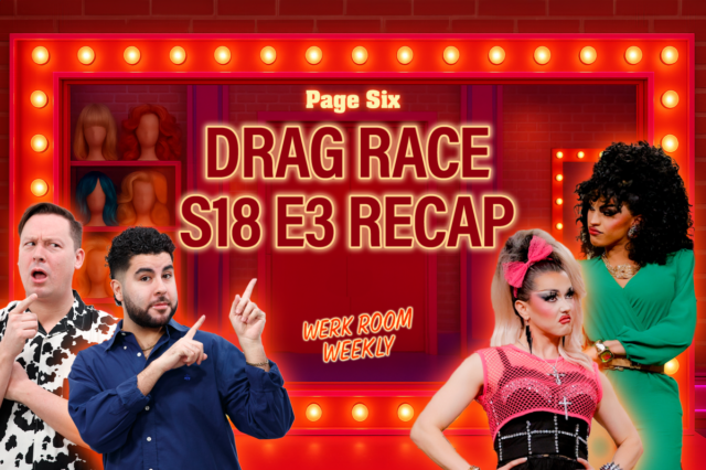 Werk Room Weekly: Episódio 18 da temporada de 'RuPaul's Drag Race'. 3 recapitulação

