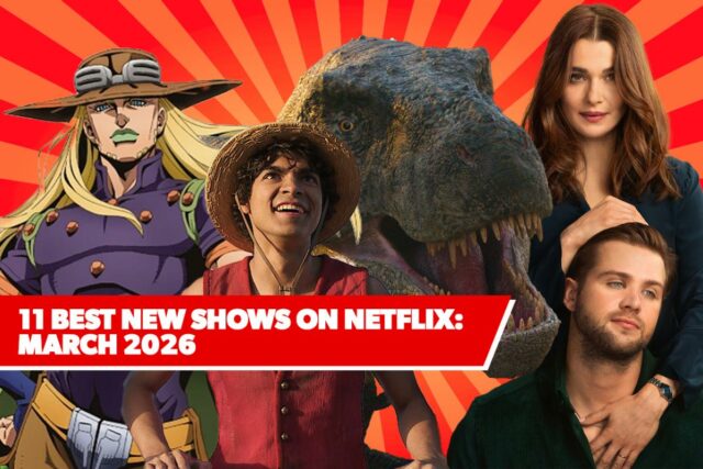 11 melhores programas novos na Netflix: as próximas séries principais de março de 2026 para assistir
