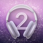AirPods Max 2: quatro coisas que não mudaram