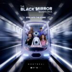 Banijay lança ‘Black Mirror Experience’ imersiva em Montreal