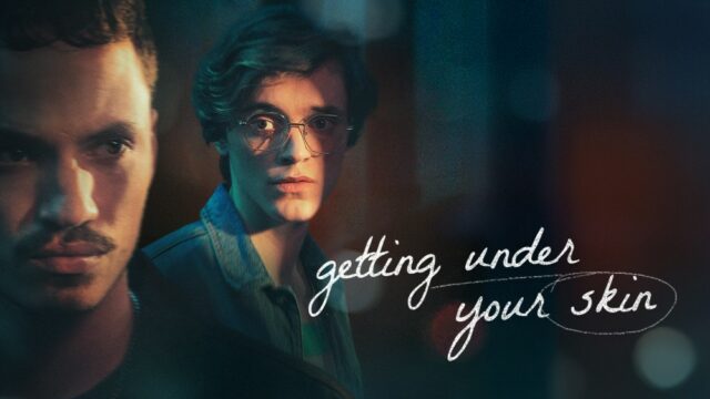 Drama secreto de 'Getting Under Your Skin' com luz verde para a segunda temporada (EXCLUSIVO)
