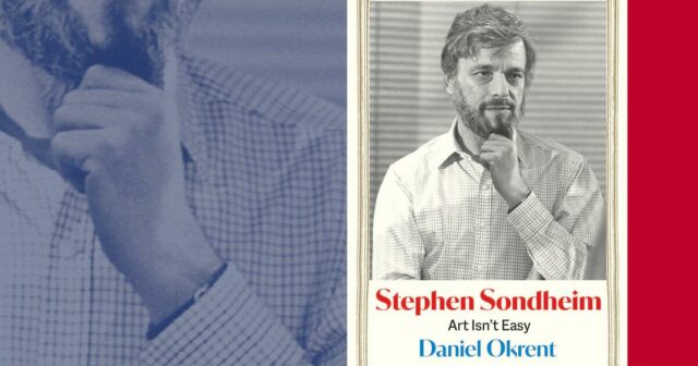 Uma nova biografia de Sondheim revela alguns choques – e o lado negro da genialidade

