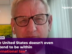 ‘Os Estados Unidos nem sequer fingem estar dentro do direito internacional’ ‘Os Estados Unidos nem sequer fingem estar dentro do direito internacional’
