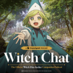Bloco de podcast complementar do Witch Hat Atelier