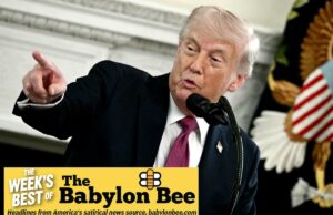 O melhor da Babylon Bee: Trump prende homem por não dar atenção a este assunto O melhor da Babylon Bee: Trump prende homem por não dar atenção a este assunto