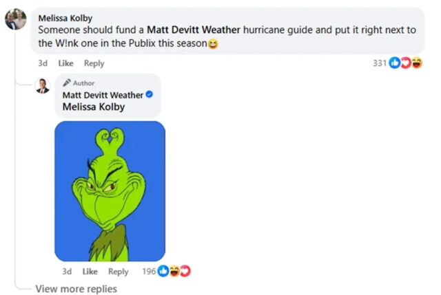 WINK News processou o meteorologista da Flórida Matt Devitt. O Uma captura de tela incluída no processo da WINK News mostra Matt Devitt respondendo com uma imagem do Grinch a um comentário no Facebook sobre os guias de furacões Publix.