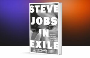 O novo livro ‘Steve Jobs no Exílio’ parece uma temporada perdida de sua série favorita O novo livro 'Steve Jobs no Exílio' parece uma temporada perdida de sua série favorita