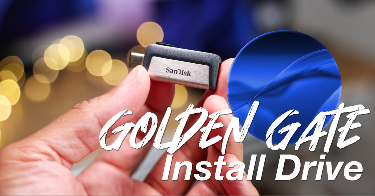 Imagem do recurso Golden Gate Install Drive mostrando uma unidade USB SanDisk