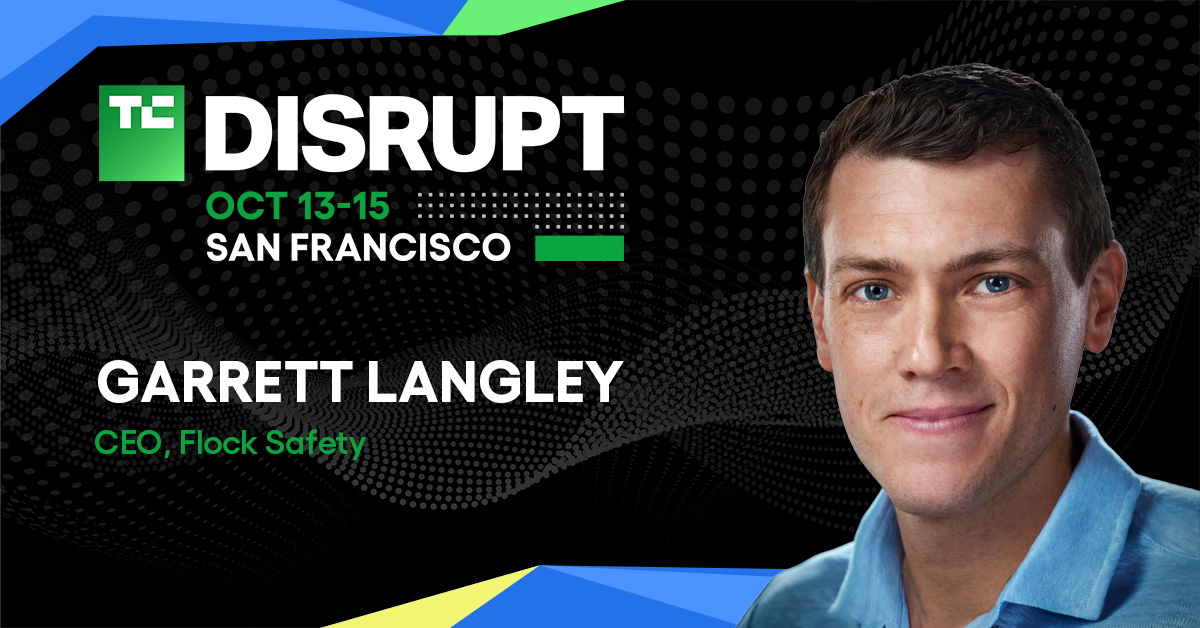 Assista ao CEO da Flock Safety, Garrett Langley, discutir o futuro da vigilância no TechCrunch Disrupt 2026