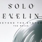 Filme 'Solo Leveling' 'Beyond the System' da Crunchyroll e Aniplex agora em produção