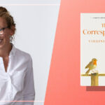 Por favor, não faça isso depois de ler 'The Correspondent', solicita a autora Virginia Evans